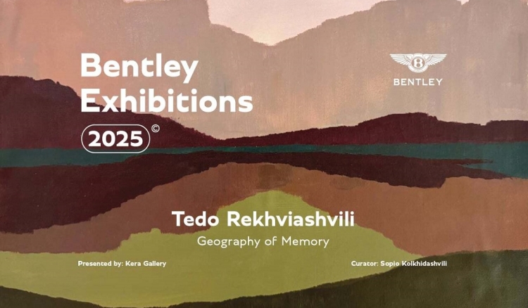 Bentley Exhibitions - თემო რეხვიაშვილის ფერწერა